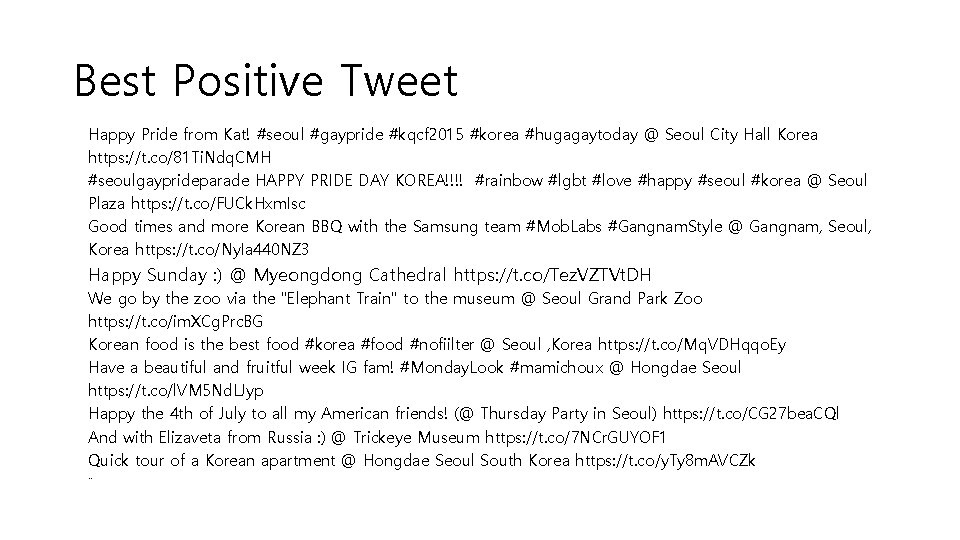 Best Positive Tweet Happy Pride from Kat! #seoul #gaypride #kqcf 2015 #korea #hugagaytoday @