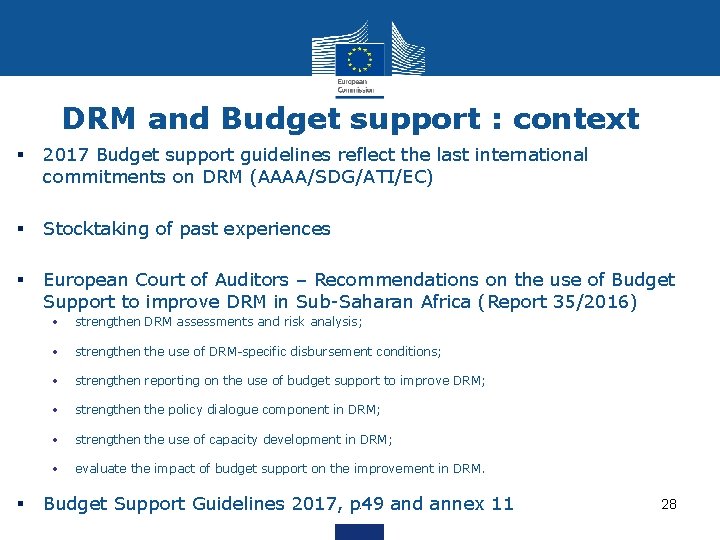 DRM and Budget support : context § 2017 Budget support guidelines reflect the last