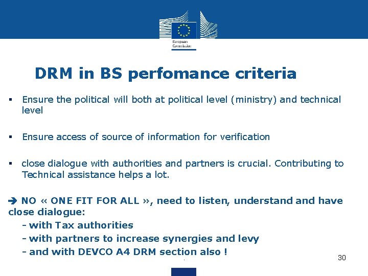 DRM in BS perfomance criteria § Ensure the political will both at political level