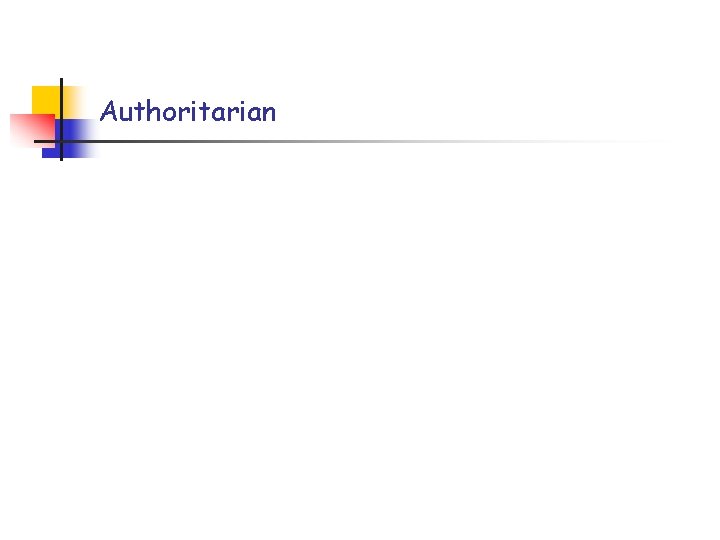 Authoritarian Authoritarian