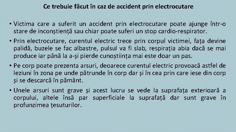Ce trebuie făcut în caz de accident prin electrocutare • Victima care a suferit