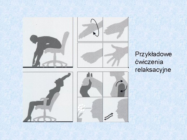 Przykładowe ćwiczenia relaksacyjne 