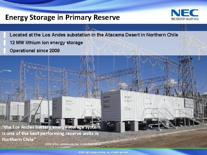 Energy Storage in Primary Reserve ▐ Located at the Los Andes substation in the