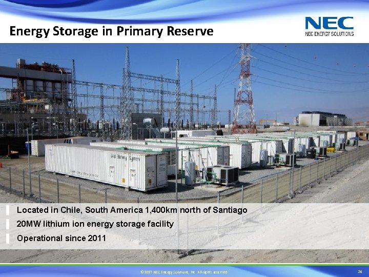 Energy Storage in Primary Reserve ▐ Located in Chile, South America 1, 400 km