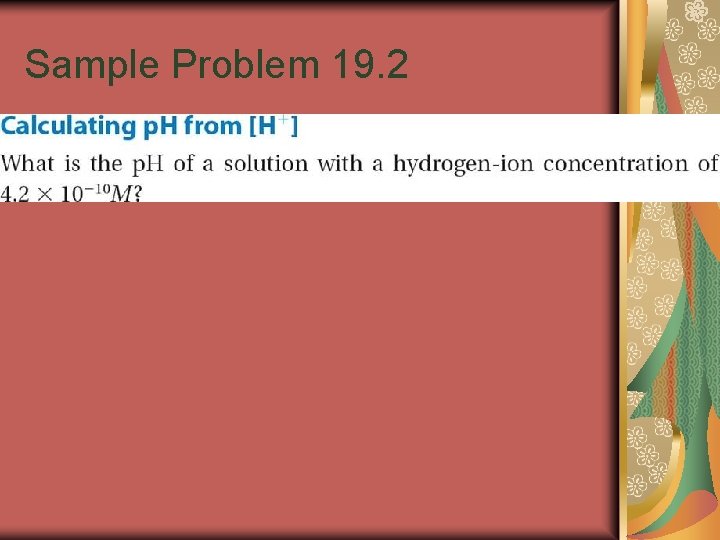 Sample Problem 19. 2 