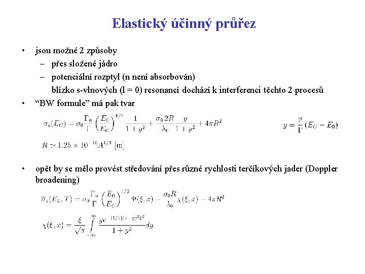 Elastický účinný průřez • • • jsou možné 2 způsoby – přes složené jádro Elastický účinný průřez • • • jsou možné 2 způsoby – přes složené jádro