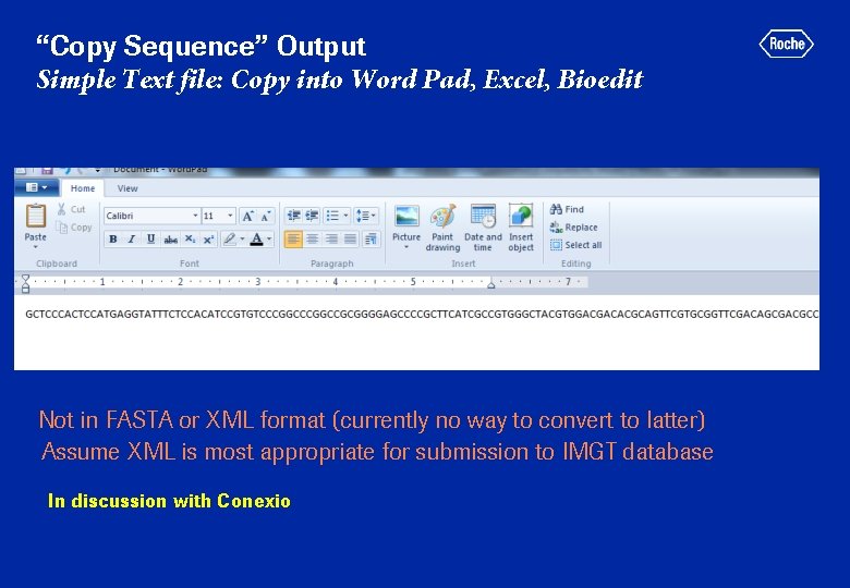 “Copy Sequence” Output Simple Text file: Copy into Word Pad, Excel, Bioedit Not in