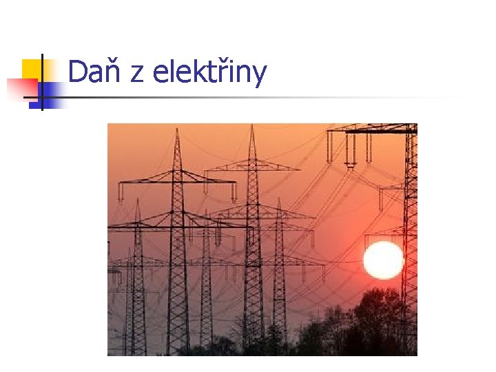 Daň z elektřiny 