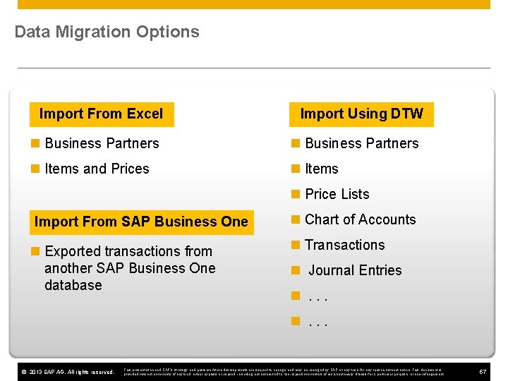 Data Migration Options Import From Excel Import Using DTW n Business Partners n Items