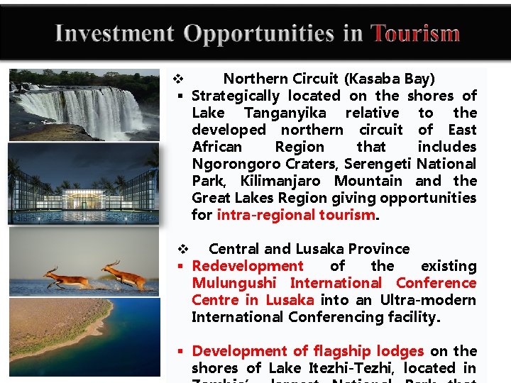 v Northern Circuit (Kasaba Bay) § Strategically located on the shores of Lake Tanganyika