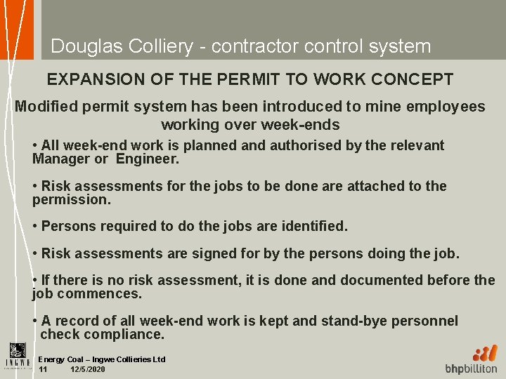 Douglas Colliery - contractor control system EXPANSION OF THE PERMIT TO WORK CONCEPT Modified