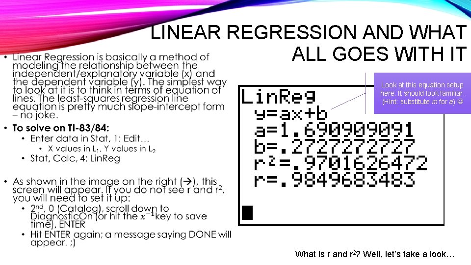  • LINEAR REGRESSION AND WHAT ALL GOES WITH IT Look at this equation