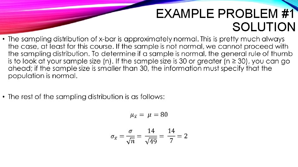 EXAMPLE PROBLEM #1 SOLUTION • 