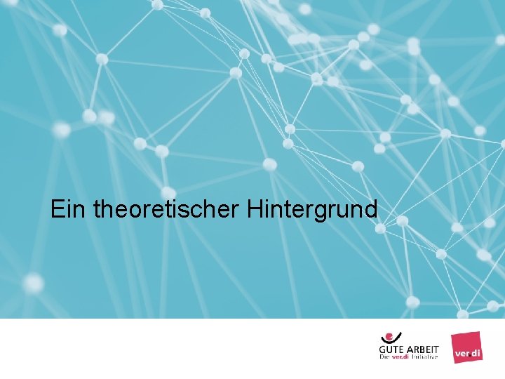 Ein theoretischer Hintergrund Seite 8 Arbeiten mit Menschen - Interaktionsarbeit Berlin, 2019 