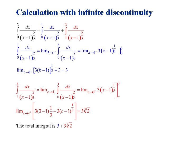 Calculation with infinite discontinuity 
