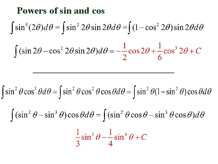 Powers of sin and cos 