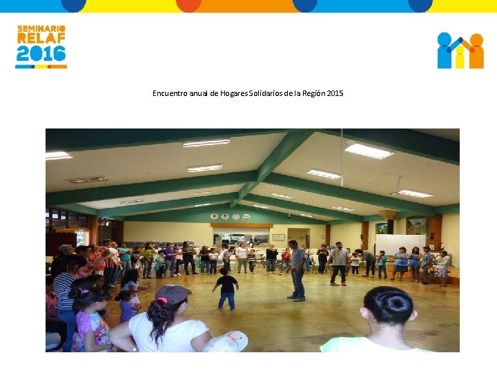 Encuentro anual de Hogares Solidarios de la Región 2015 