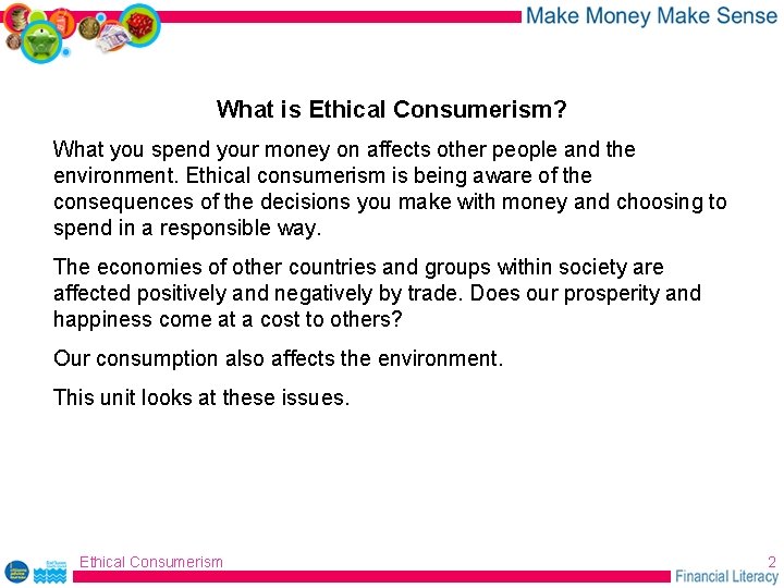 What is Ethical Consumerism? What you spend your money on affects other people and