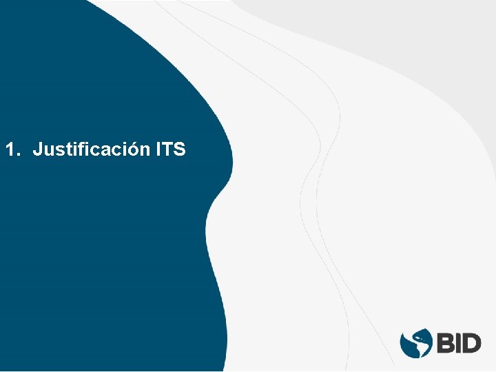 1. Justificación ITS 