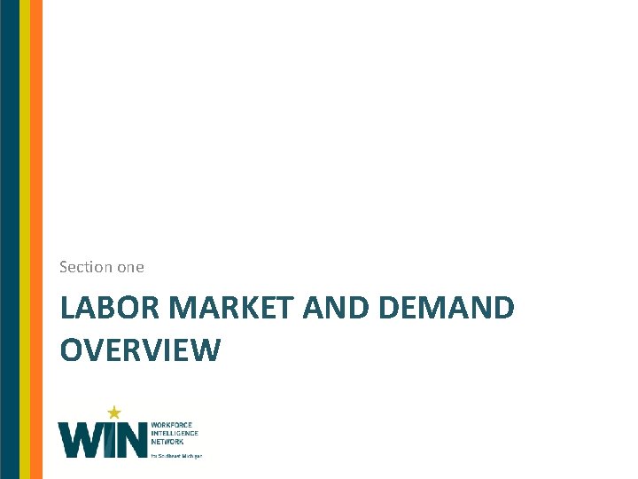 Section one LABOR MARKET AND DEMAND OVERVIEW 