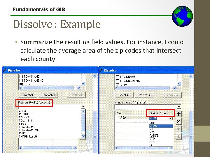 Fundamentals of GIS Dissolve : Example All lecture materials by Austin Troy © 2010