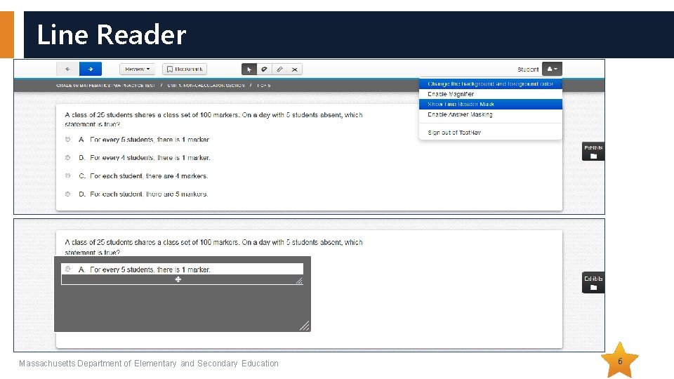 Line Reader Massachusetts Department of Elementary and Secondary Education 6 