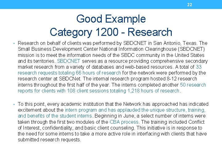 22 Good Example Category 1200 - Research • Research on behalf of clients was