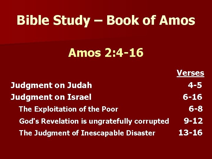 Bible Study – Book of Amos 2: 4 -16 Verses Judgment on Judah 4