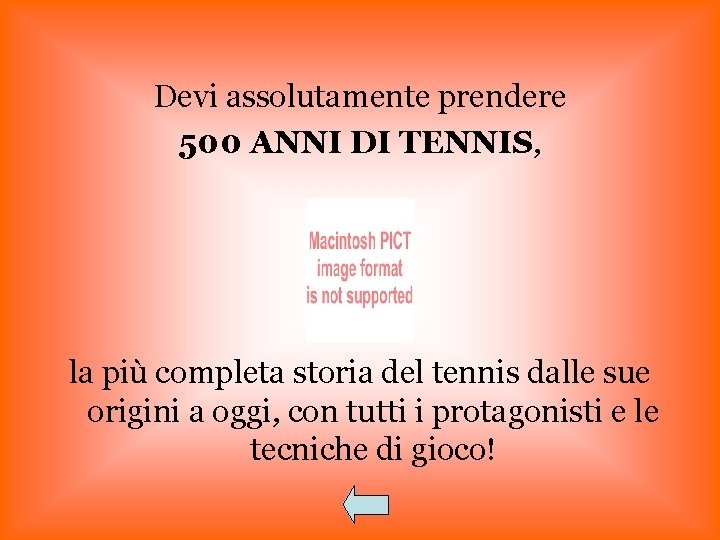 Devi assolutamente prendere 500 ANNI DI TENNIS, la più completa storia del tennis dalle