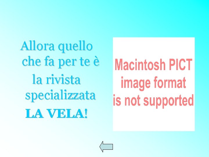 Allora quello che fa per te è la rivista specializzata LA VELA! 