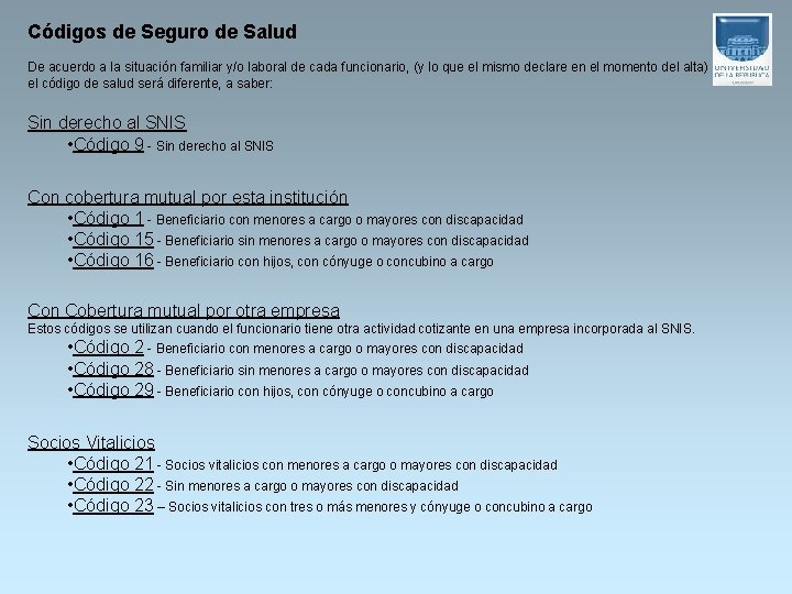 Códigos de Seguro de Salud De acuerdo a la situación familiar y/o laboral de