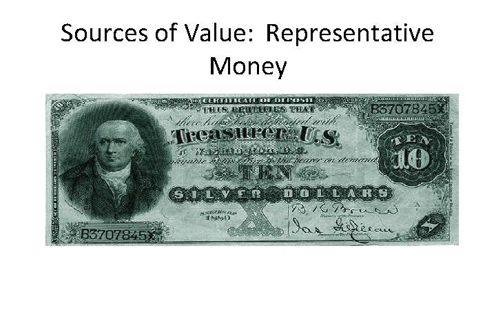 Sources of Value: Representative Money 