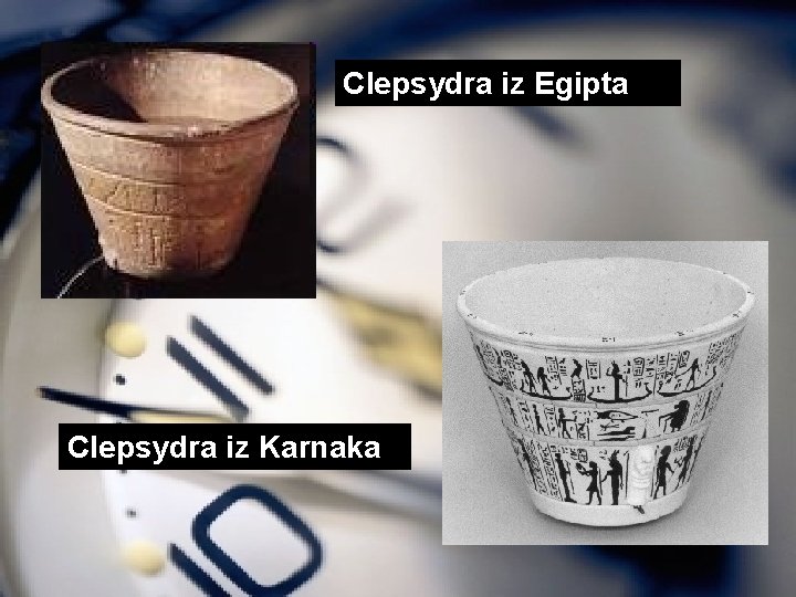 Clepsydra iz Egipta Clepsydra iz Karnaka 