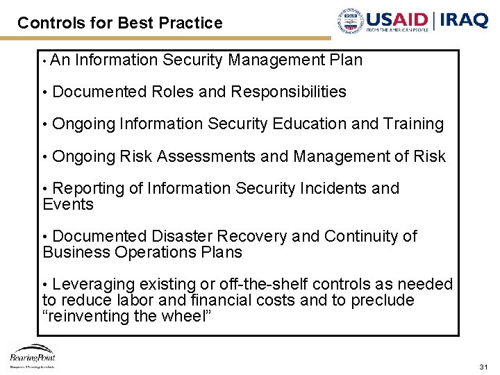 Controls for Best Practice • An Information Security Management Plan • Documented Roles and