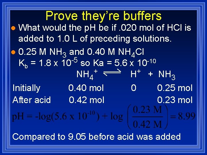 Prove they’re buffers What would the p. H be if. 020 mol of HCl