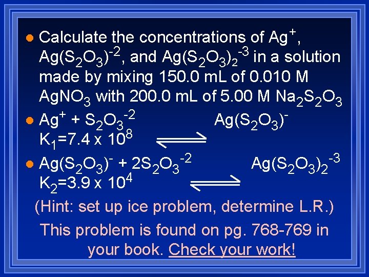 Calculate the concentrations of Ag+, Ag(S 2 O 3)-2, and Ag(S 2 O 3)2