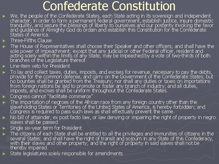 Confederate Constitution ► ► ► We, the people of the Confederate States, each State