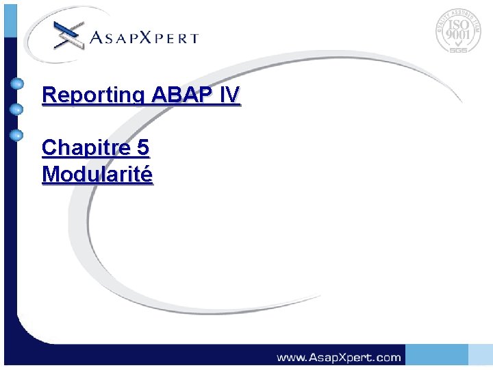 Reporting ABAP IV Chapitre 5 Modularité 