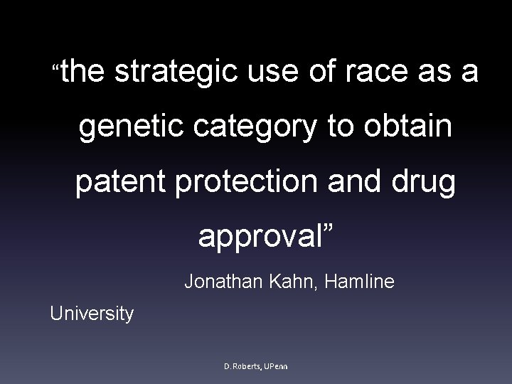 “the strategic use of race as a genetic category to obtain patent protection and