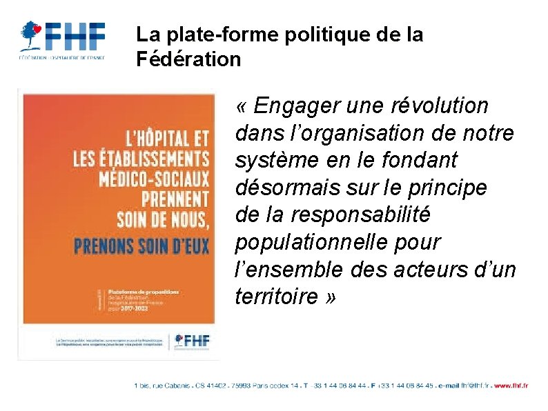 La plate-forme politique de la Fédération « Engager une révolution dans l’organisation de notre