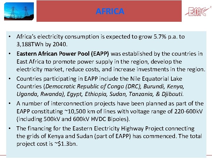 AFRICA • Africa’s electricity consumption is expected to grow 5. 7% p. a. to