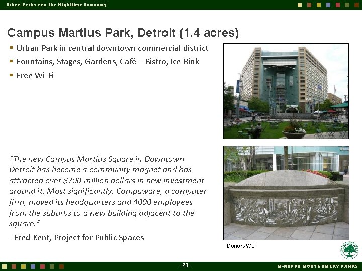 Urban Parks and the Nighttime Economy Campus Martius Park, Detroit (1. 4 acres) §