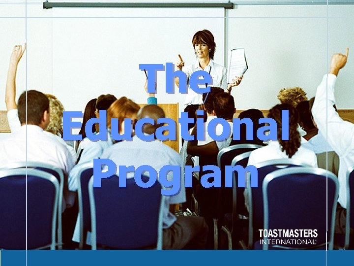 The Educational Program 