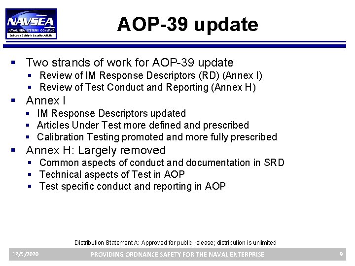 Ordnance Safety & Security Activity AOP-39 update § Two strands of work for AOP-39