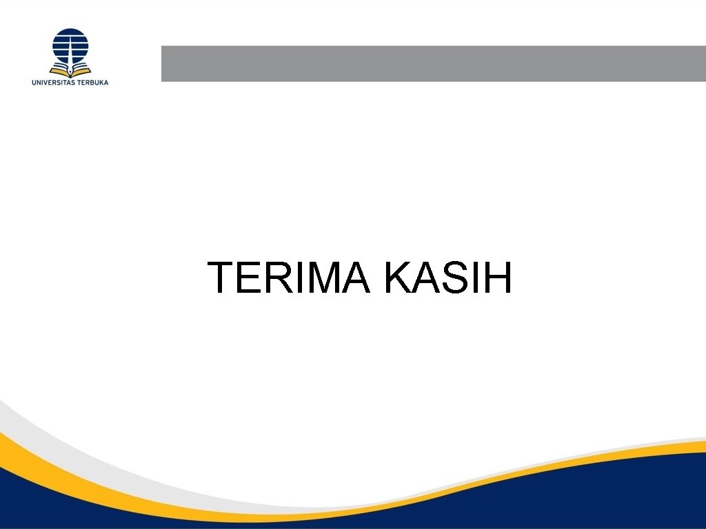 TERIMA KASIH 