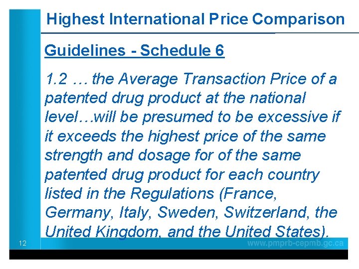 Highest International Price Comparison Guidelines - Schedule 6 12 1. 2 … the Average