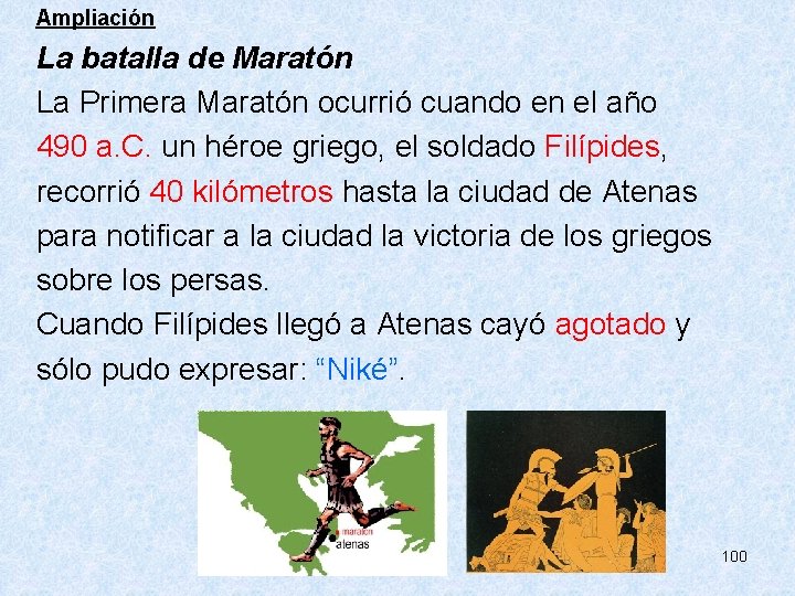 Ampliación La batalla de Maratón La Primera Maratón ocurrió cuando en el año 490
