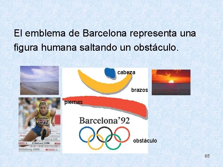  El emblema de Barcelona representa una figura humana saltando un obstáculo. cabeza brazos