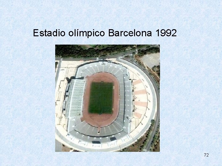  Estadio olímpico Barcelona 1992 72 