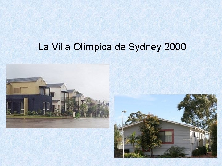  La Villa Olímpica de Sydney 2000 77 